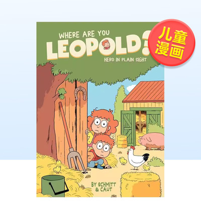 【现货】你在哪利奥波德卷2隐身英雄Where Are You Leopold? Vol.2 Hero in Plain Sight英文儿童漫画9-12岁进口原版书Michel-Yv