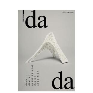 【现货】达达-数字建筑设计论断Dada - digital architectural design assertion英文建筑设计风格与材料构造Andrei GheorgheBirk