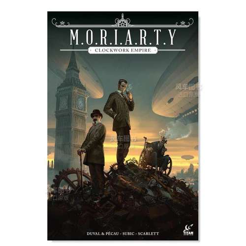 【现货】【Titan Books】莫里亚蒂发条帝国英文漫画进口原版书14岁以上Moriarty: Clockwork Empire  Jean-Pierre Pecau Titan Bo