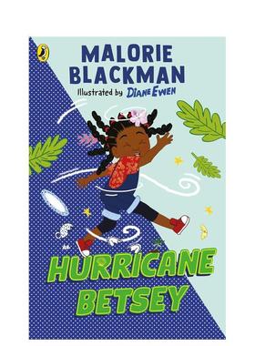 【预售】【贝齐比格洛历险记】飓风贝齐Hurricane Betsey英文儿童故事Malorie Blackman Diane Ewen平装Puffin Books 进口原版书