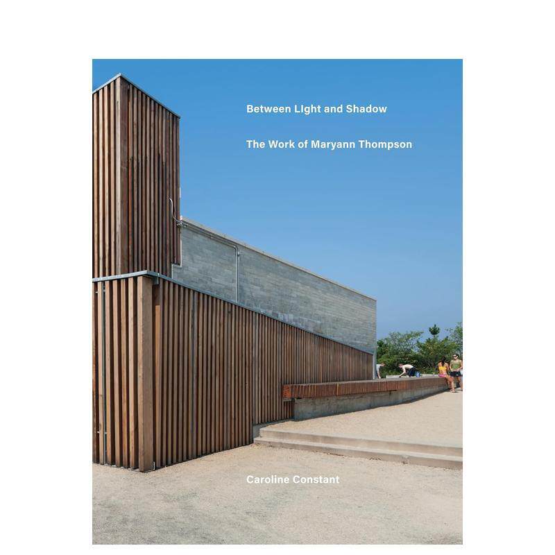 【预售】光与影之间玛丽安汤普森的作品Between Light and Shadow英文建筑设计风格与材料构造Caroline Constant精装ORO Editions