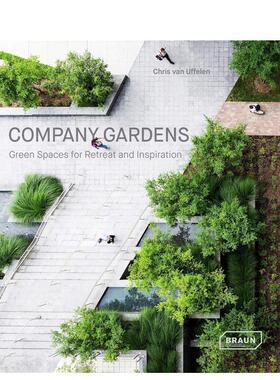 【预售】企业花园：放松与灵感的绿色空间英文建筑设计园林景观进口原版书精装Company Gardens：Green Spaces for Retreat and