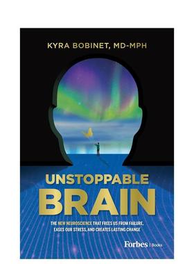【预售】不可阻挡的大脑Unspable Brain英文心灵励志Kyra Bobinet精装进口原版书ForbesBooks9798887503684