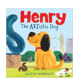 【预售】艺术狗亨利Henry the Artistic Dog英文儿童绘本虚构类Justin Worsley精装Andersen Press3-6岁进口原版书9781839135040