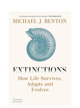 【现货】灭绝 生命如何生存适应和进化Extinctions英文社会科学Michael J Benton精装Thames 进口原版书9780500025468