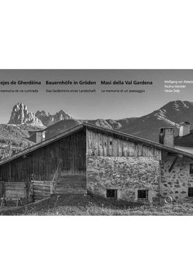 【预售】格尔迪纳的农庄 —— 格罗登的农场 —— 瓦尔加迪纳的庄园Mejes de Gherdeina - Bauernhoefe in Groeden - Masi della