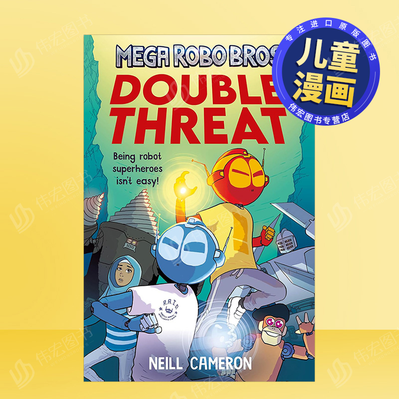 【预售】机器人兄弟 2：双重威胁英文儿童漫画进口原版外版书简装Mega Robo Bros 2: Double ThreatNeill CameronDavid Fick