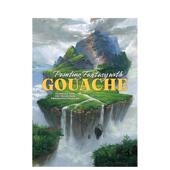 预售 3dtotal 用树胶水彩绘制奇幻世界Painting with Publishing平装 Fantasy Gouache英文艺术技法与入门赏析3dtotal Publishi