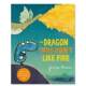 Like Who FireGemma 书平装 MerinoPan Macmillan 龙英文儿童绘本虚构类进口原版 预售 不喜欢火 Dragon Didn 外版 6周岁The