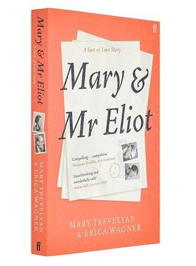 【预售】玛丽与艾略特Mary and Mr Eliot英文传记平装Mary Trevelyan进口原版书Faber & Faber9780571337347