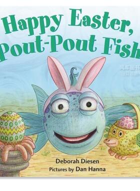 【现货】复活节快乐撅嘴鱼英文儿童绘本节日庆典进口原版外版书纸板书Happy Easter Pout-Pout FishDeborah DiesenFarrar， Straus