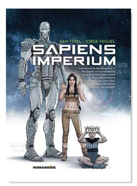 【预售】【Humanoids】智人之权英文漫画进口原版书精装14岁以上Sapiens Imperium Sam TimelHumanoids