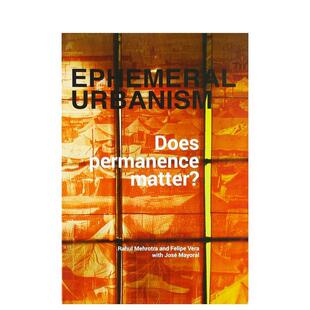 【现货】短暂的都市生活 持久性重要吗?Ephemeral Urbanism英文建筑设计城市规划Rahul Mehrotra?平装LIStLab进口原版书978956957