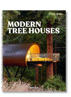 【预售】现代树屋Modern Tree Houses英文建筑设计建筑风格与材料构造Florian Siebeck精装TASCHEN进口原版书