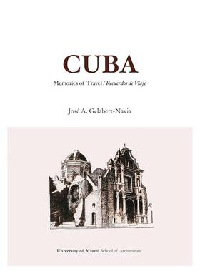 【预售】古巴旅行记忆（英语/西班牙语）Cuba英文建筑设计建筑风格与材料构造Christian Volkmann 精装Oscar Riera Ojeda进口原版