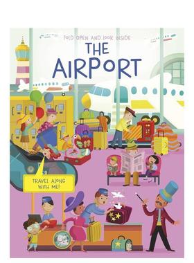 【预售】【翻翻书】机场【Fold Open Look Inside】The Airport英文儿童趣味3-6岁纸板书Anja De Lombaert进口原版书Little Geniu