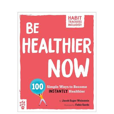 【预 售】健康指南英文生活综合【Be Better Now】Be Healthier Now平装Jacob Sager Weinstein进口原版书籍Odd Dot