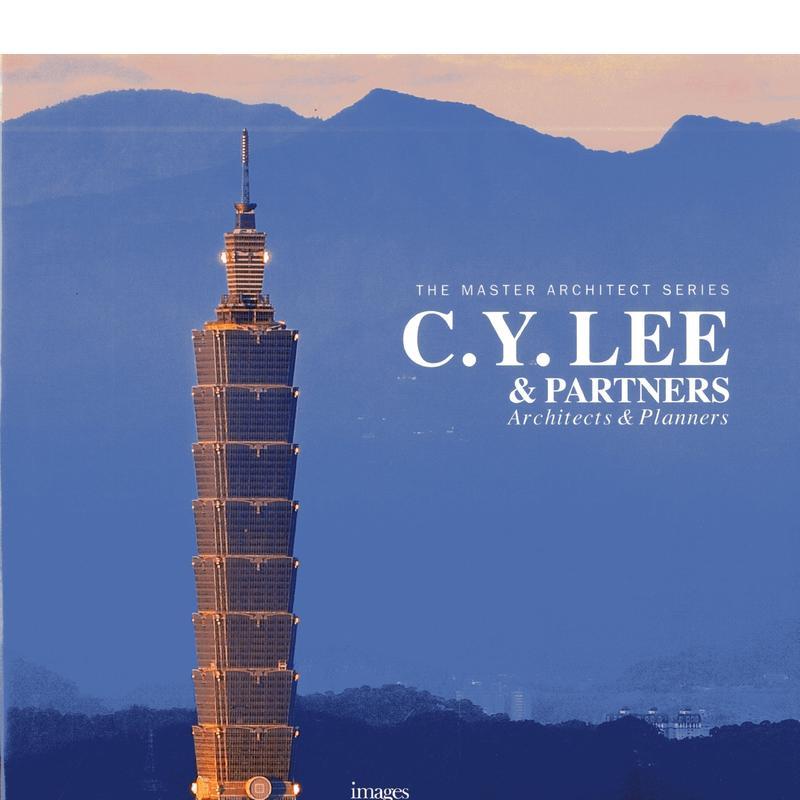 【现货】李祖原联合建筑师事务所C. Y. LEE & PARTNERS The Master Architect 英文建筑设计建筑师工作室Images Publishing Group