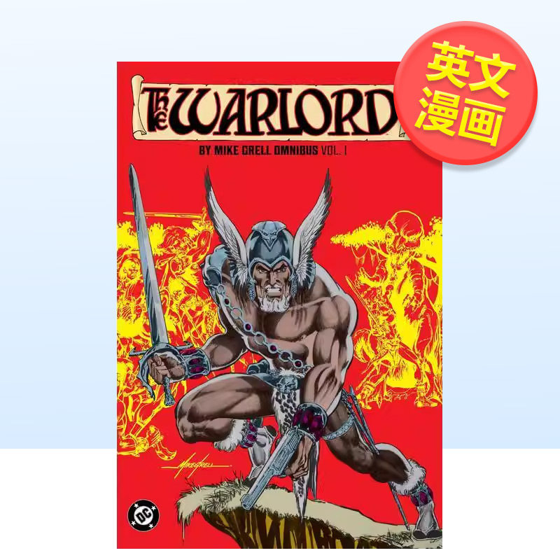 【现货】【DC Comics】战神 迈克格雷尔作品合集版 卷1The Warlord by Mike Grell Omnibus Vol. 1英文漫画图书Mike Grell精装进