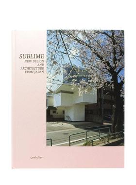 【现货】卓越的日本人新设计Sublime New Design 英文建筑设计风格与材料构造Robert Klanten K. Bolhofer精装Die Gestalten Verl
