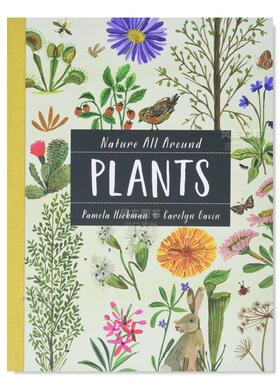 【现货】大自然就在身边：植物英文儿童绘本IP系列进口原版书精装【Nature All Around】Plants Pamela Hickman著Kids Can Press