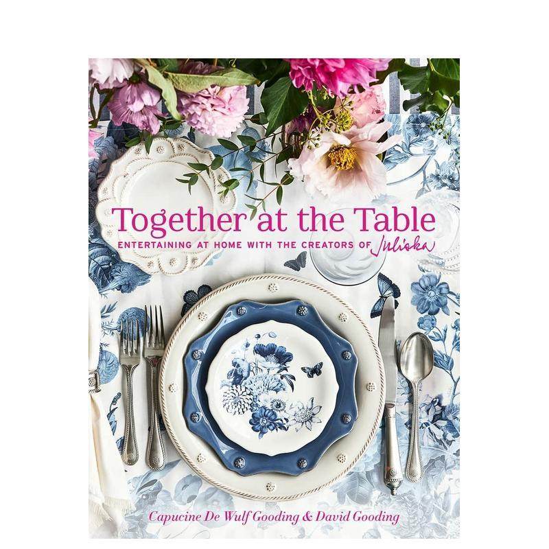 【预售】相约餐桌 Juliska创始人的家居招待艺术Together at the Table英文室内设计空间与装饰Capucine De Wulf Gooding精装Abra图片