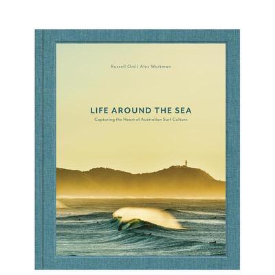 【预售】环海生活Life Around the Sea英文摄影集人文景观精装Russell Ord Images Publishing