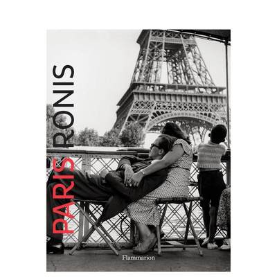 【预 售】维利·罗尼：巴黎摄影集英文摄影集街拍进口原版书Paris: Ronis: Paris Pocket平装Willy Ronis著Flammarion出版