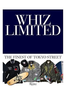 【现货】Whiz Limited 东京 街头原宿潮牌 下野宏明Whiz Limited 英文时尚设计师品牌Whiz Limited HiroakiShitano精装Rizzoli进口