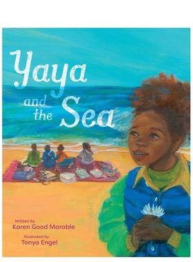 【现货】雅雅与大海英文儿童绘本虚构类进口原版书精装Yaya and the SeaKaren Good MarableSimon & Schuster