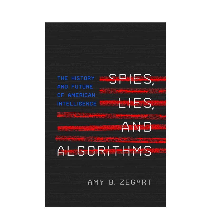 间谍、谎言和算法：美国情报的历