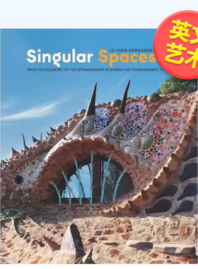 【预售】奇异空间 第二辑Singular Spaces II英文艺术总论历史理论评论Jo Farb HernándezFive Continents Editions精装进口原版