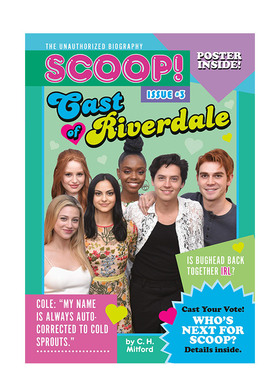 【现货】新闻!3 . RIVERDALE的演员英文儿童章节书进口原版书SCOOP! 3: CAST OF RIVERDALE MITFORD著Random House 出版