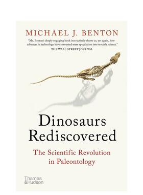 【现货】重新发现恐龙The Dinosaurs Rediscovered英文社会科学Michael J. Benton平装Thames & Hudson进口原版书9780500295533