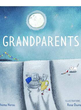 【现货】祖父与祖母Grandparents英文儿童绘本人际关系Chema Heras 精装Greystone books3-6岁进口原版书9781771 5669
