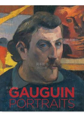 【预售】高更肖像画英文外国美术19世纪进口原版外版书精装Gauguin Portraits Chrisher RiopelleFive Continents Editions