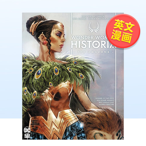 【预售】【DC Comics】神奇女侠的过去亚马逊英文漫画精装进口原版书Wonder Woman Historia: The Amazons Deconnick  Kelly Sue
