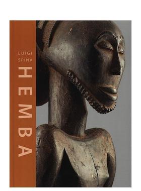 【预售】亨巴族艺术Hemba英文博物馆展览私人收藏画册Luigi Spina精装Five Continents Editions进口原版书9788874398034