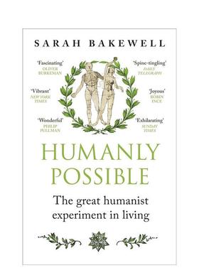 【预售】人类的可能Humanly Possible英文人文历史Bakewell简装Vintage进口原版书9781529924626