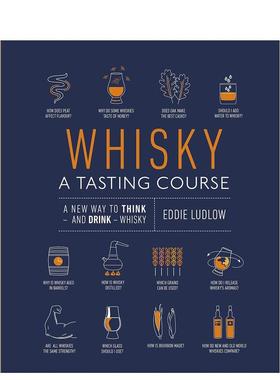 【预售】威士忌品酒课程Whisky A Tasting Course英文餐饮精装Eddie Ludlow进口原版书DK9780241345214