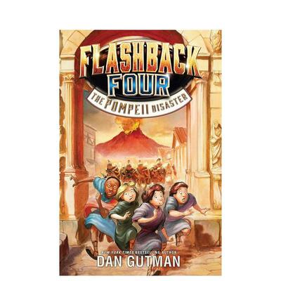 【现货】闪回四3庞贝的灾难Flashback Four 3英文儿童分阶阅读GutmanHarpercollins进口原版书9780062374448