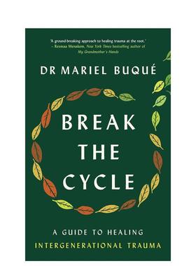 【预售】打破循环Break the Cycle英文心灵励志Dr Mariel Buque平装进口原版书Vermilion9781785044281