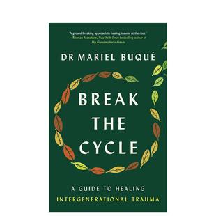 the Cycle英文心灵励志Dr Mariel 进口原版 打破循环Break Buque平装 书Vermilion9781785044281 预售