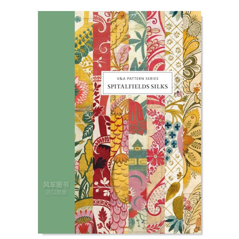 【现货】【V&A Pattern】Spitalfields Silks,V&A印花:碎花丝绸英文时尚风格与历史原版图书外版进口书籍