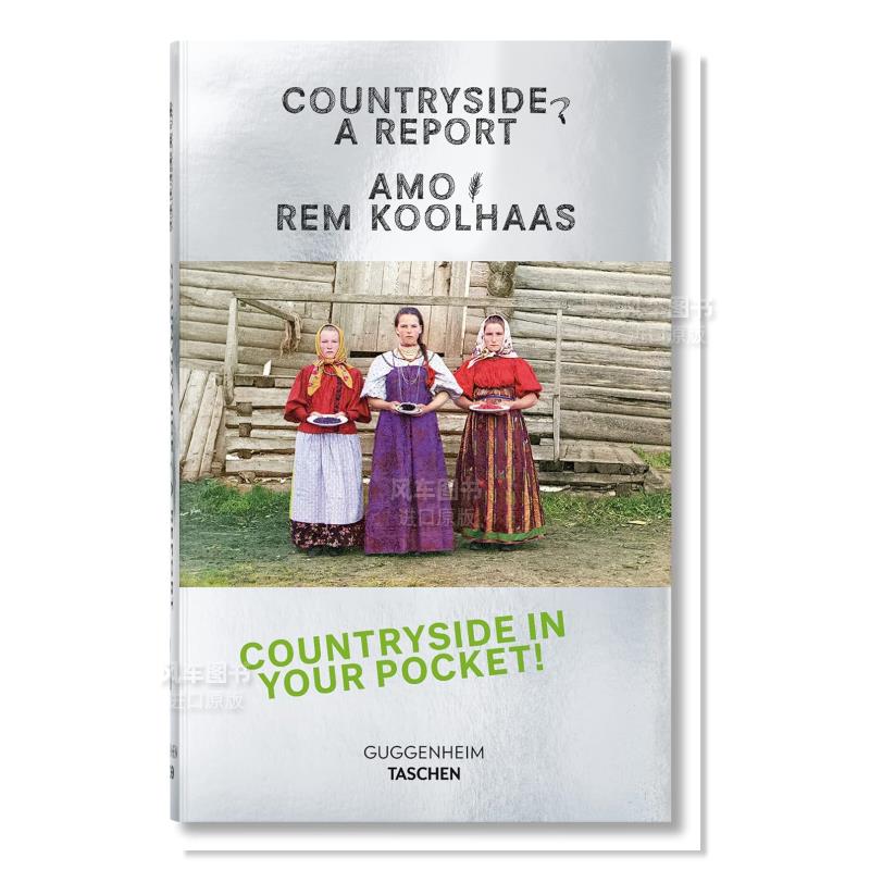 【预售】库哈斯:乡村报告英文设计建筑师/工作室简装进口原版外版书籍Koolhaas. Countryside, A Report