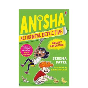 5假日奇遇Anisha Accidental 12岁Usborne 预售 children’ 意外侦探阿妮莎 Patel平装 Detective英文儿童章节书Serena