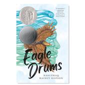 6周岁Eagle 现货 鹰之鼓英文青少年读物进口原版 书精装 DrumsM. 2024纽伯瑞银奖 Roaring 外版 Brook