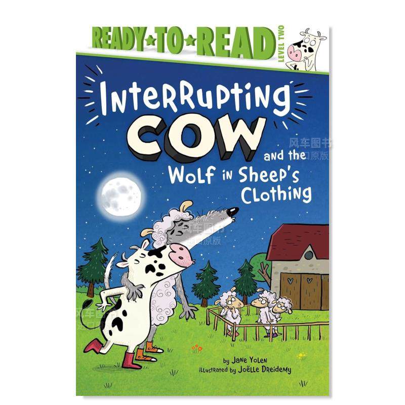 【预 售】打断牛和披着羊皮的狼Interrupting Cow and the Wolf in Sheep's Clothing英文儿童分级读物 原版图书进口外版书籍YOLEN 书籍/杂志/报纸 儿童读物原版书 原图主图