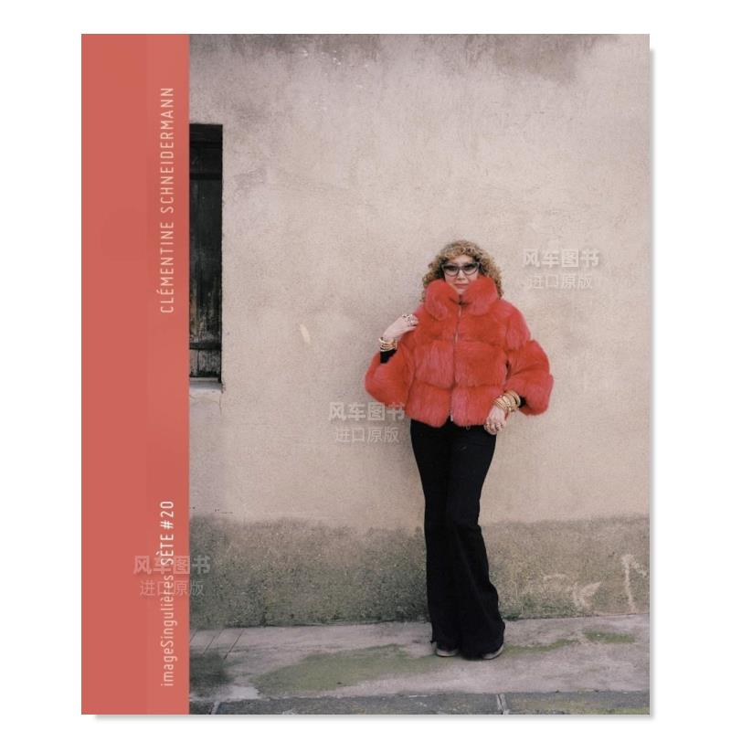 【现货】塞特#20法文*影进口原版书14岁以上Sete#20 Christian Caujolle et Cleentine Schneidermann著Le Bec en l’air出版