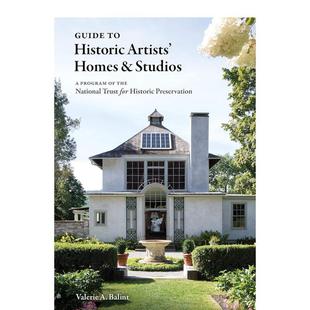 【现货】历史上著名艺术家的家和工作室指南Guide to Historic Artists’ Homes & Studios英文室内设计设计师工作室Valerie A. B
